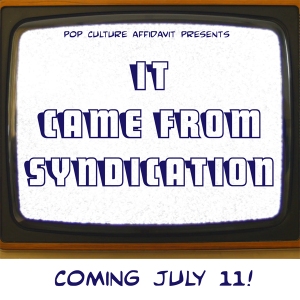 It Came from Syndication Trailer Logo for Website