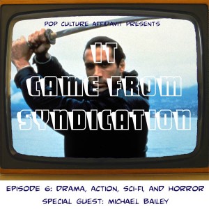 It Came from Syndication Episode 6 Website Cover